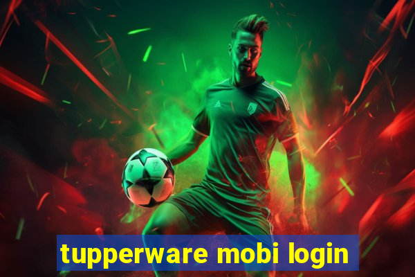 tupperware mobi login